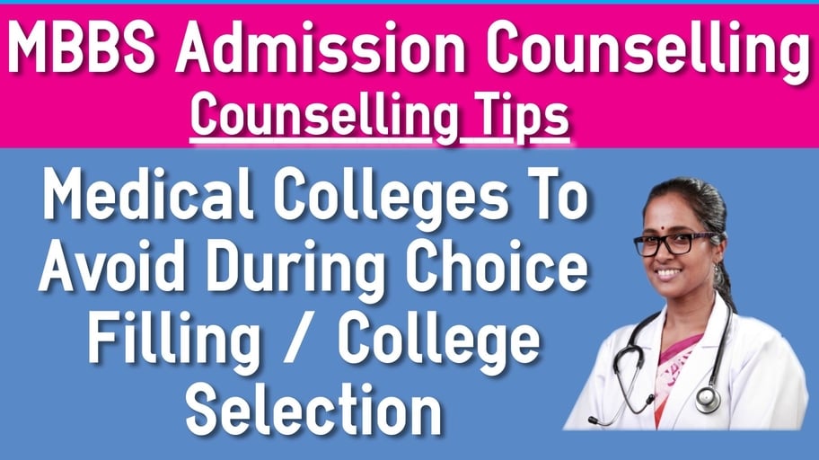 Medical Colleges to Avoid Choice Filling Selection