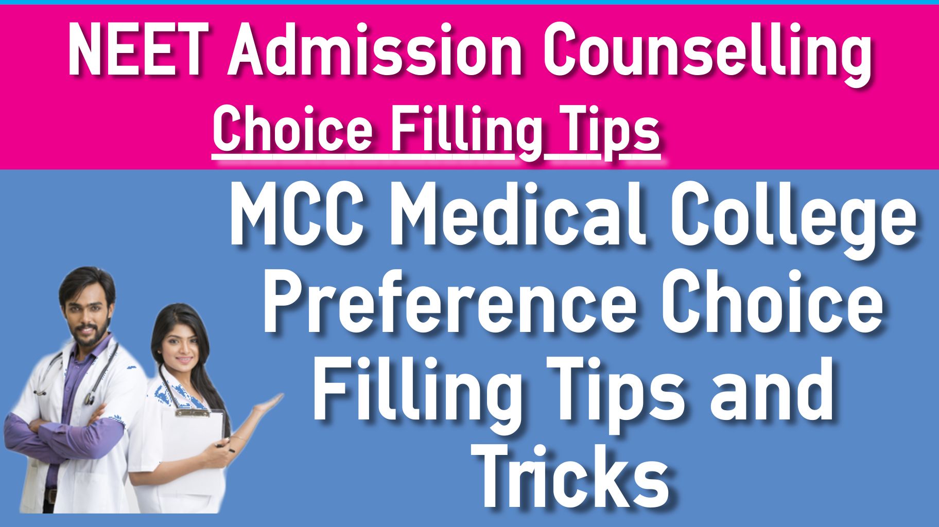 MCC Medical College Preferences Choice Filling Tips and Tricks